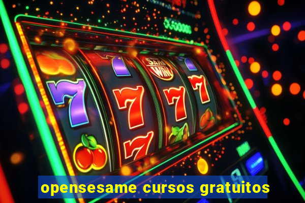 opensesame cursos gratuitos